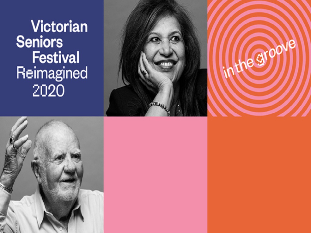 2020 Victorian Seniors Festival Reimagined | Melbourne