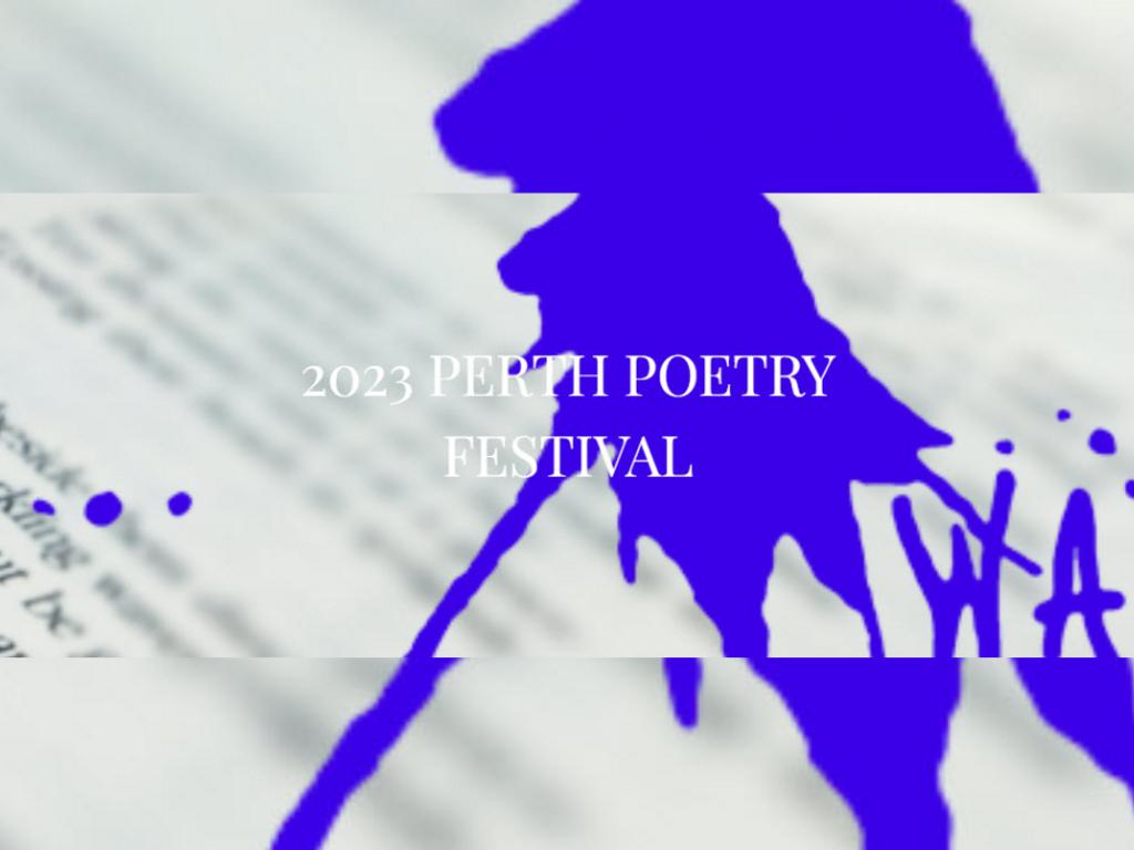 2023 Perth Poetry Festival | Perth