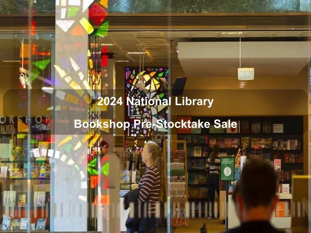 2024 National Library Bookshop Pre-Stocktake Sale | Events Canberra | What's on in Parkes