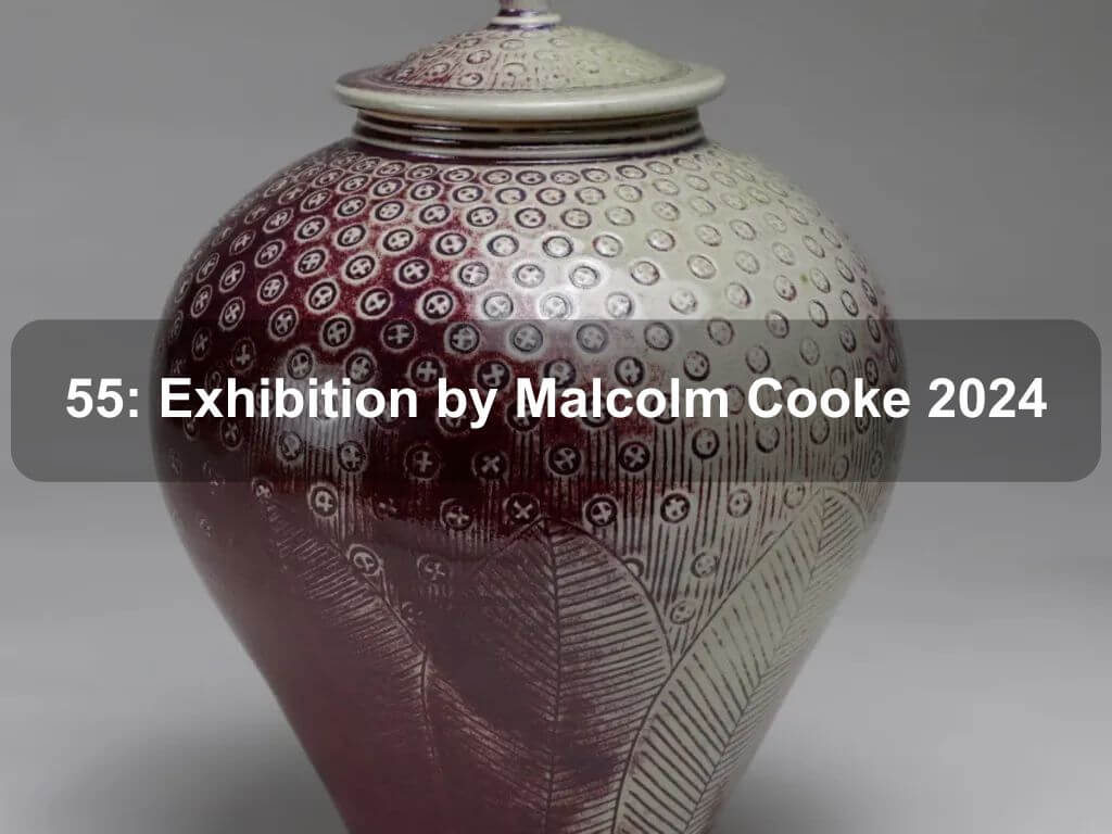 55: Exhibition by Malcolm Cooke 2024 | What's on in Watson