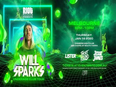 Will Sparks Concert Will Sparks returns to bring an exclusive Under18s show!