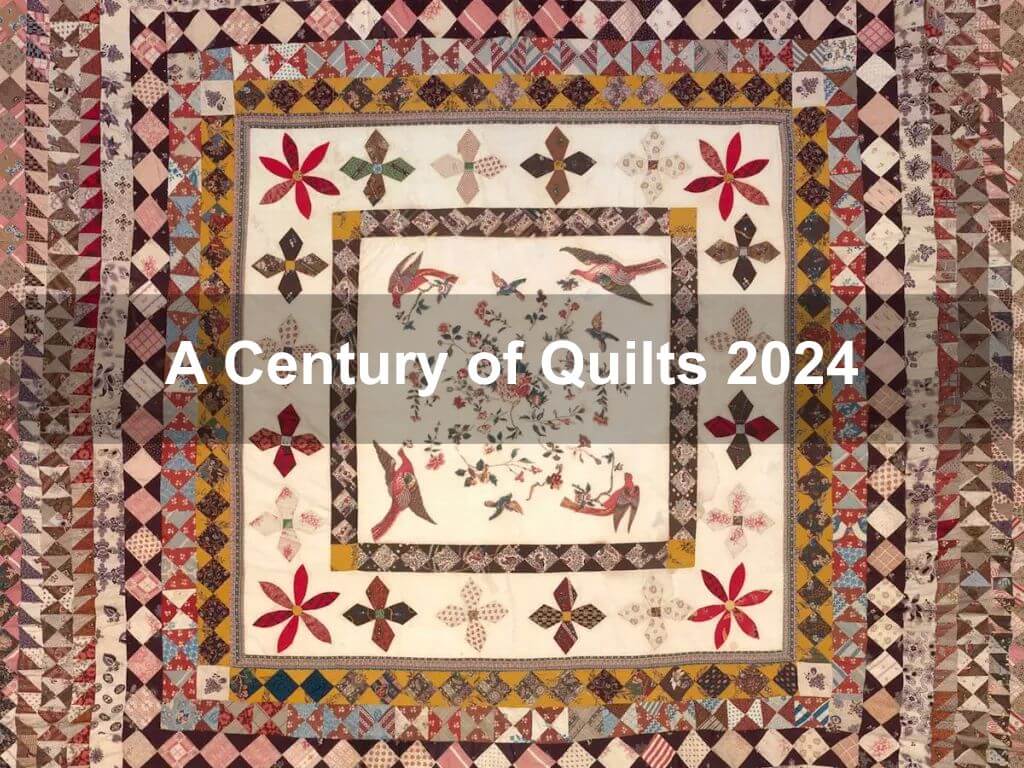A Century of Quilts 2024 | Parkes