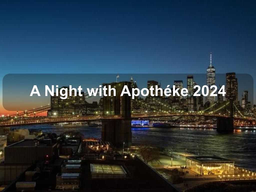 A Night with Apothéke 2024 | What's on in Manhattan NY