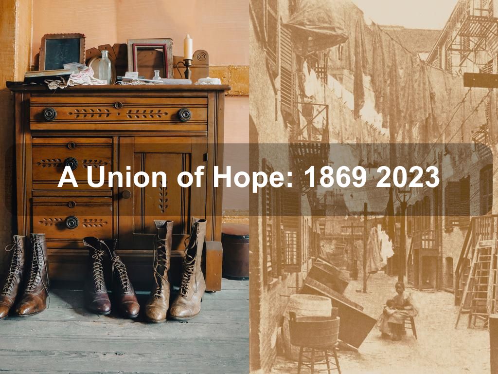 A Union of Hope: 1869 2023 | Manhattan Ny
