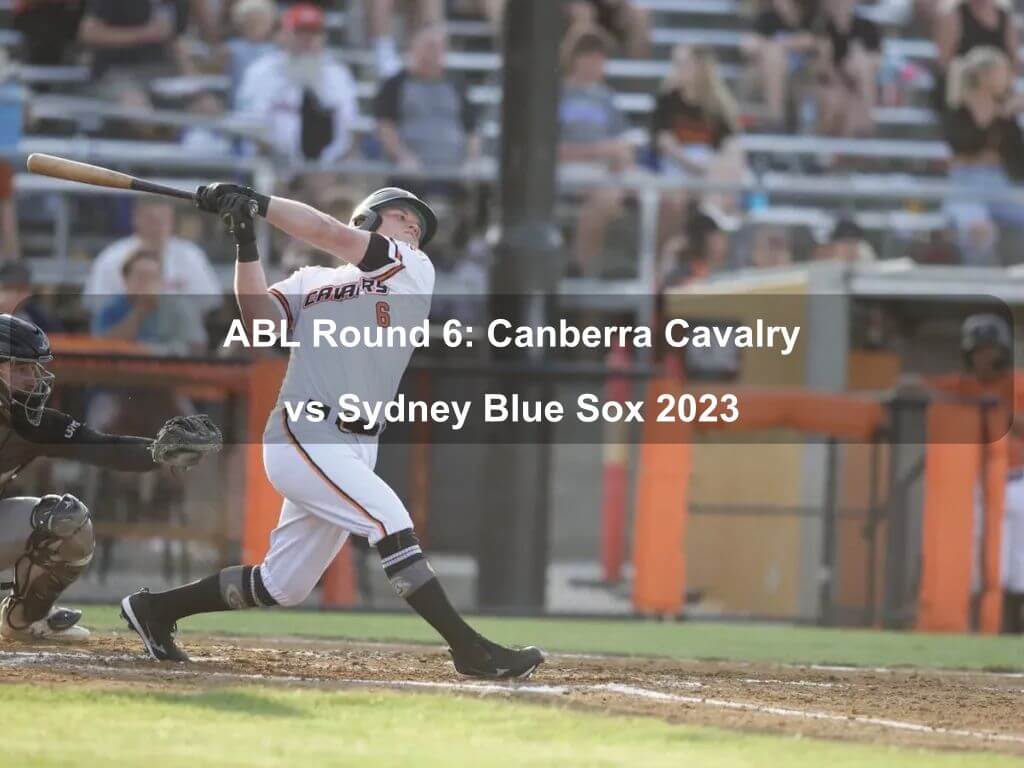 ABL Round 6: Canberra Cavalry vs Sydney Blue Sox 2023 | Narrabundah
