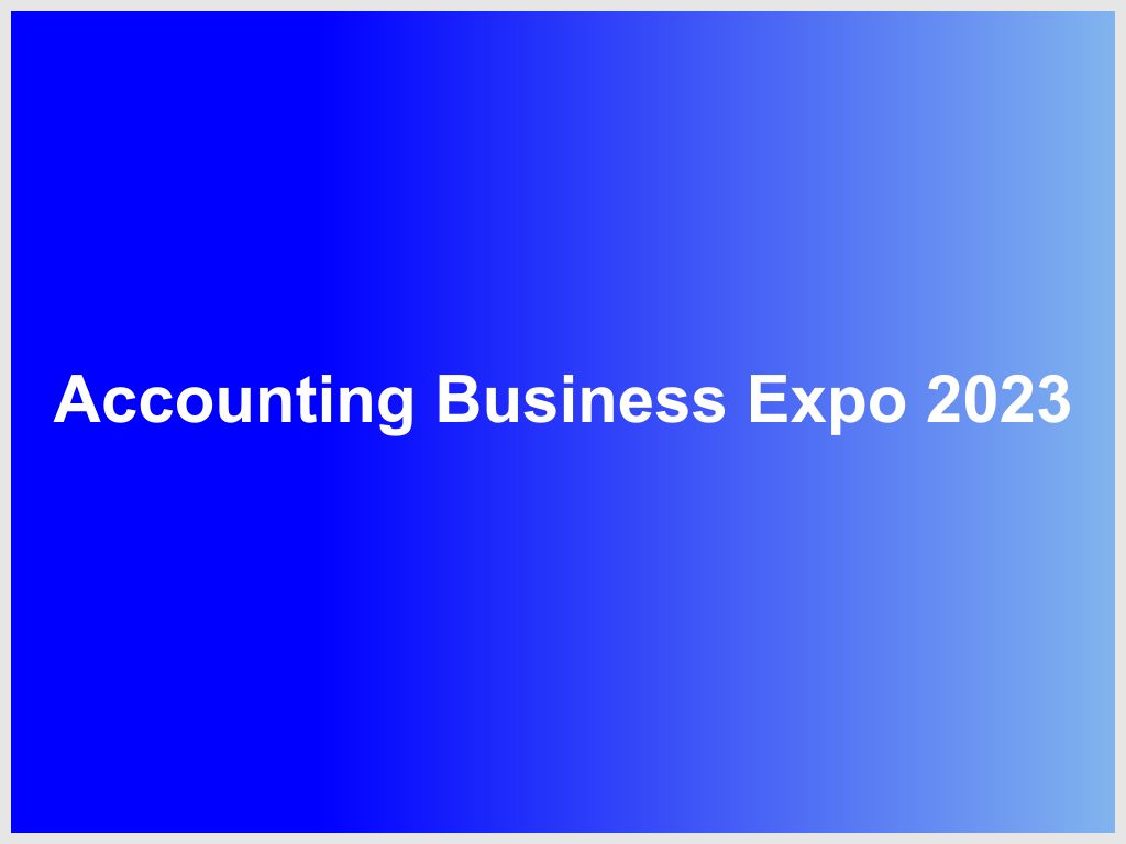 Accounting Business Expo 2023 | What's on in Darling Harbour