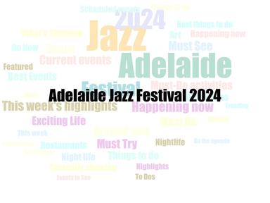 After sell-out shows in 2023, the Adelaide Jazz Festival (AJF) is back in 2024