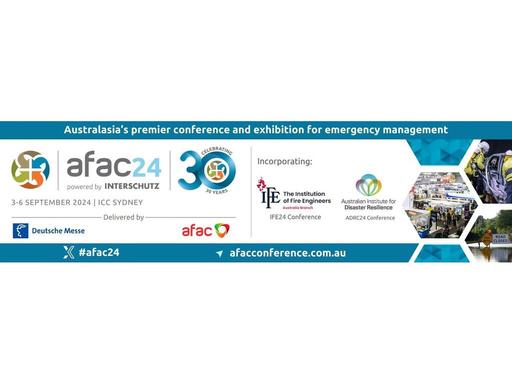 AFAC24 powered by INTERSCHUTZ Conference and Exhibition is Australasia's premier and most comprehensive event for the em...