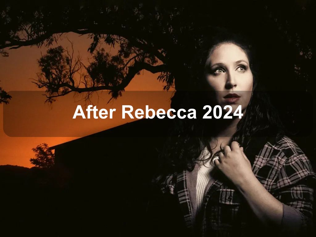 After Rebecca 2024 | Kingston