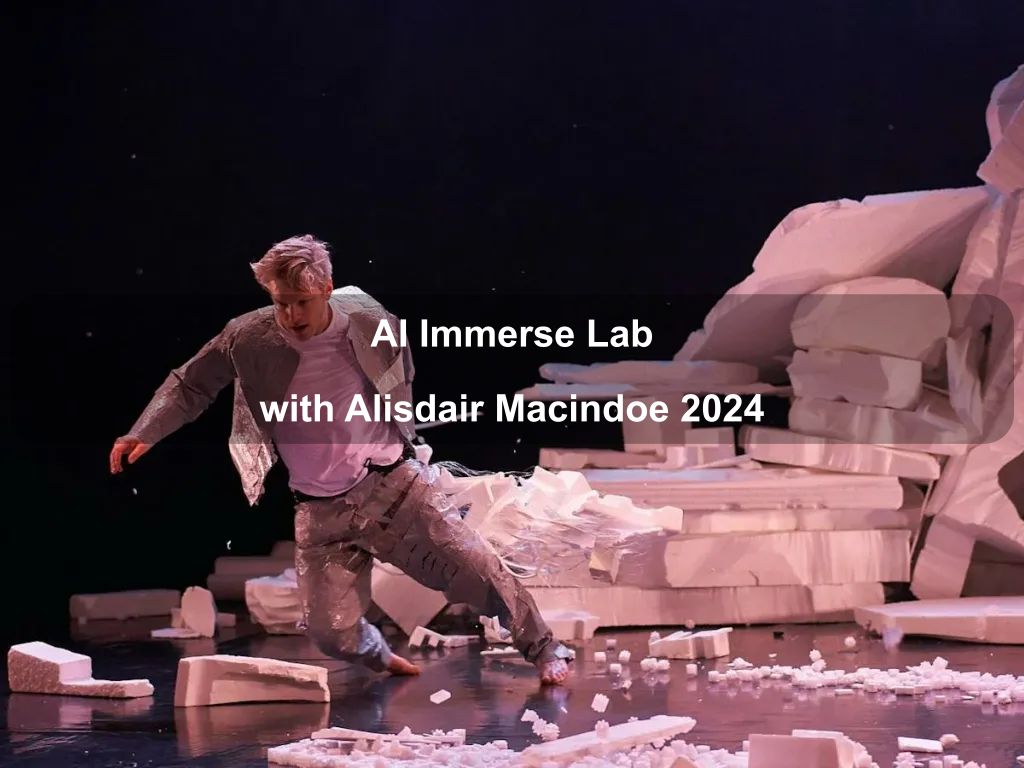 AI Immerse Lab with Alisdair Macindoe 2024 | Braddon