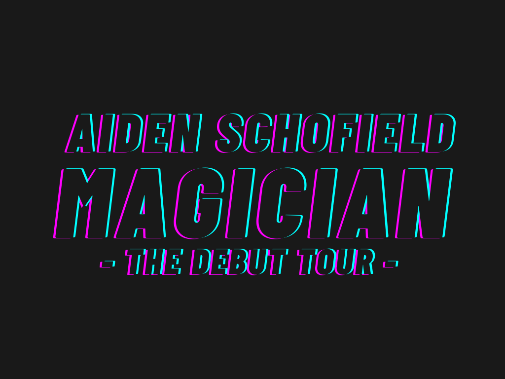 Aiden Schofield MAGICIAN 2022 | Adelaide