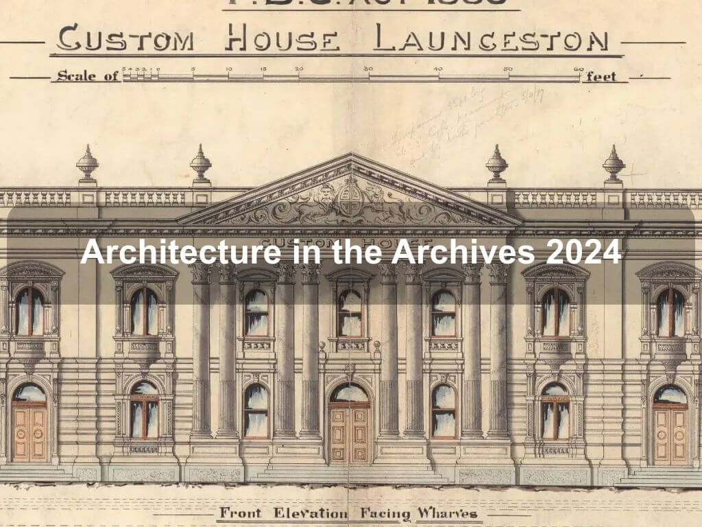 Architecture in the Archives 2024 | Parkes