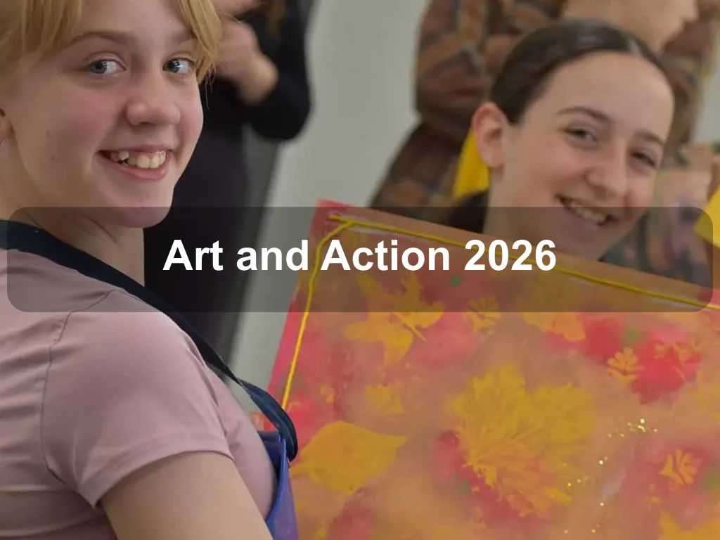 Art and Action 2026 | What's on in 