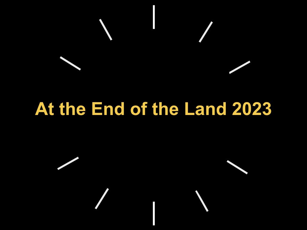 At the End of the Land 28 Nov - 2 Dec 2023 | What's on in Perth