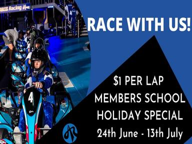 AUSCARTS RACING FAMOUS $1 LAP MEMBERS SCHOOL HOLIDAY SPECIAL IS BACK AGAIN!