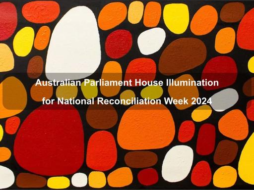 To commemorate National Reconciliation Week, the façade of Australian Parliament House will be illuminated in moving shapes and colours depicting ancient Australian landscapes