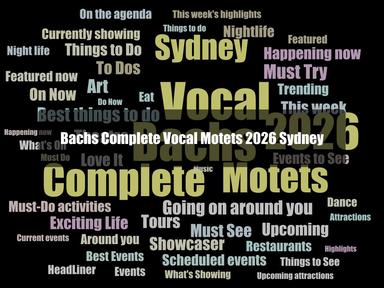 Bach Akademie Australia opens its stellar 2026 program with J.S. Bach's Complete Vocal Motets Bach Akademie Australia opens its stellar 2026 program with J.S. Bach's Complete Vocal Motets