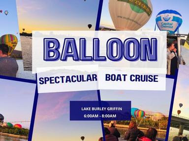 Sail into the skies and join Canberra Cruises & Parties for a magical Balloon Spectacular Boat Cruise! Enjoy front-row views, beautiful sunrises and a delightful cruise experience.