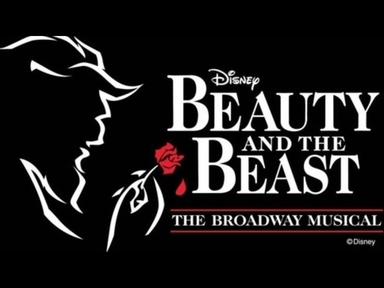 Disney musical for young and old.  Tale as Old as time.