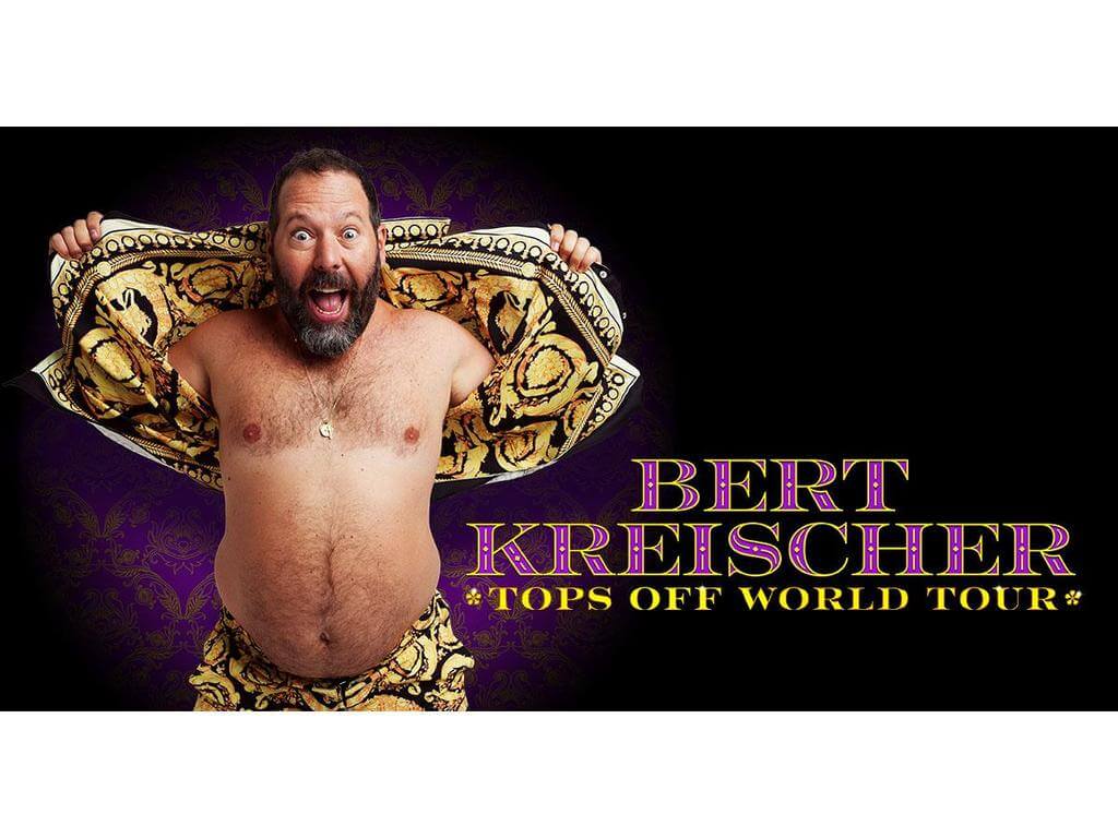 Bert Kreischer - Tops Off World Tour 2022 | What's on in Darling Harbour