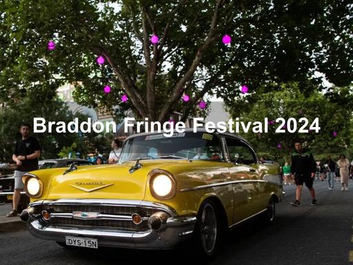 Braddon comes alive on Thursday, Friday and Saturday nights at Summernats 36 with the Braddon Fringe Festival