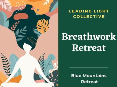 Breathing classes Sydney - Autumn Breathwork Retreat