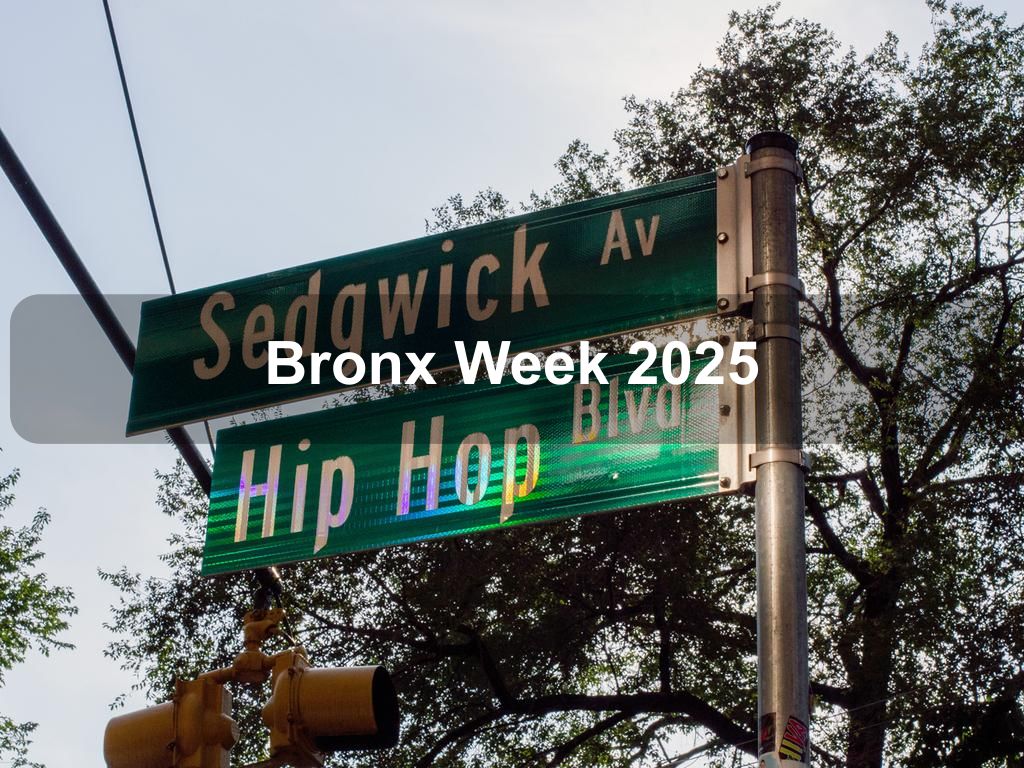 Bronx Week 2025 | Events | What's on in Bronx NY Bronx Week 2025 | Events | What's on in Bronx NY