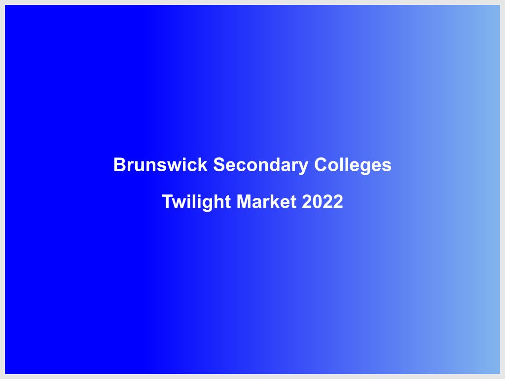 Brunswick Secondary Colleges Twilight Market 2022 | Brunswick