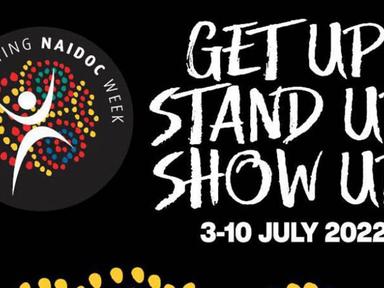 ***This event has been cancelled***  Come and celebrate NAIDOC Week with family entertainment and activities, and to sho...