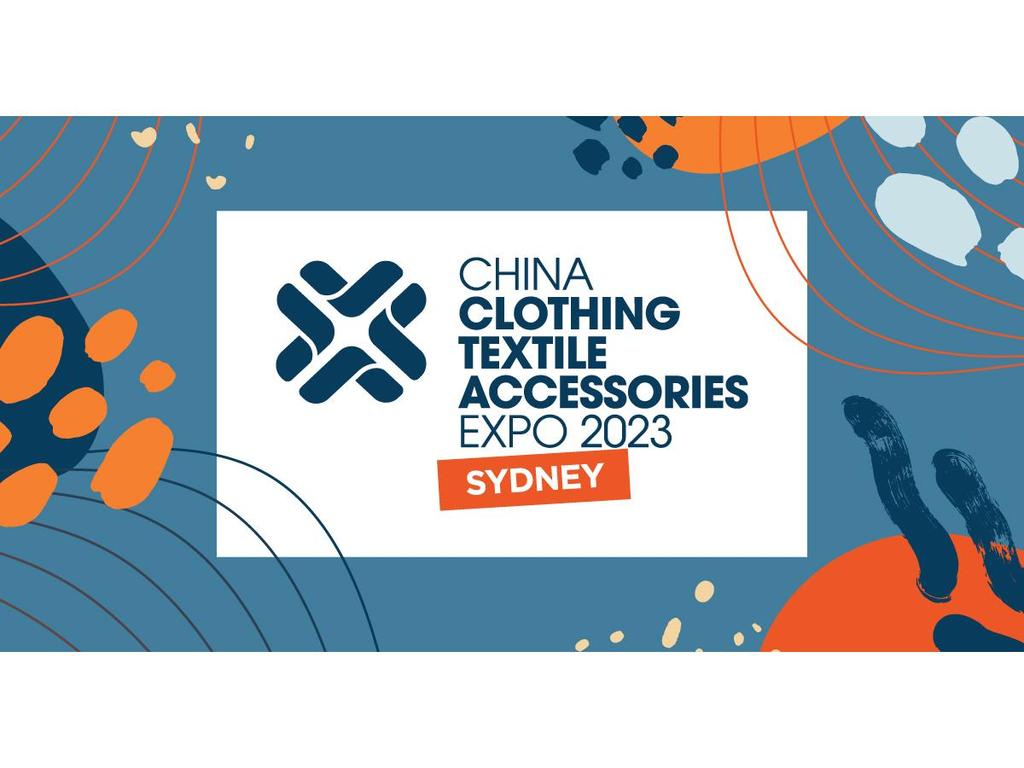 China Clothing Textiles & Accessories Expo 2023 | What's on in Darling Harbour