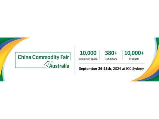 For the first time, China Commodity Fair Australia will open its doors to the Australian market!
Organised by the Chines...