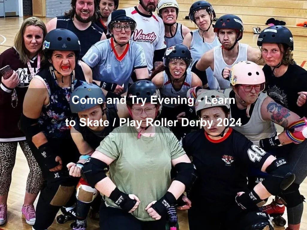 Come and Try Evening - Learn to Skate / Play Roller Derby 2024 | What's on in Denman Prospect