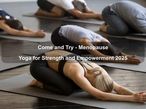 Curious if menopause yoga is for you?Join this free 'come and try' Strength and Empowerment class and see for yourself Curious if menopause yoga is for you?Join this free 'come and try' Strength and Empowerment class and see for yourself