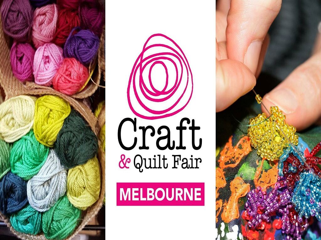 Craft and Quilt Fair and Cake Bake and Sweets Show MCEC 2020 | Melbourne