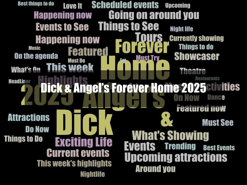 Dick & Angel's Forever Home 2025 | What's on in Canberra Dick & Angel's Forever Home 2025 | What's on in Canberra