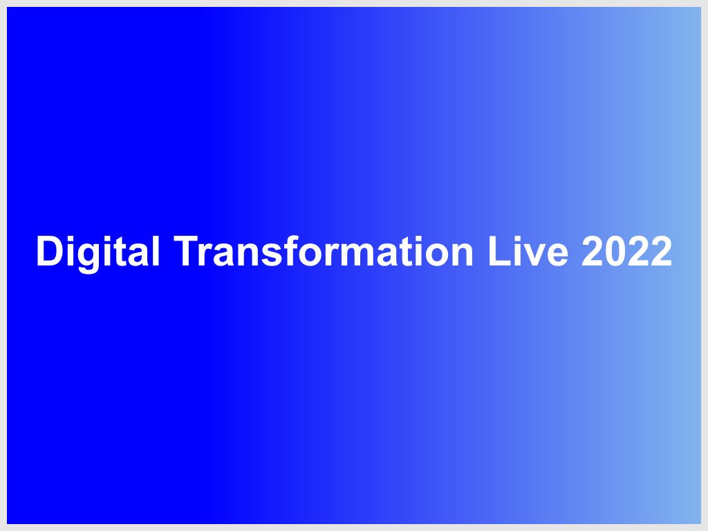 Digital Transformation Live 2023 2022 | What's on in Darling Harbour