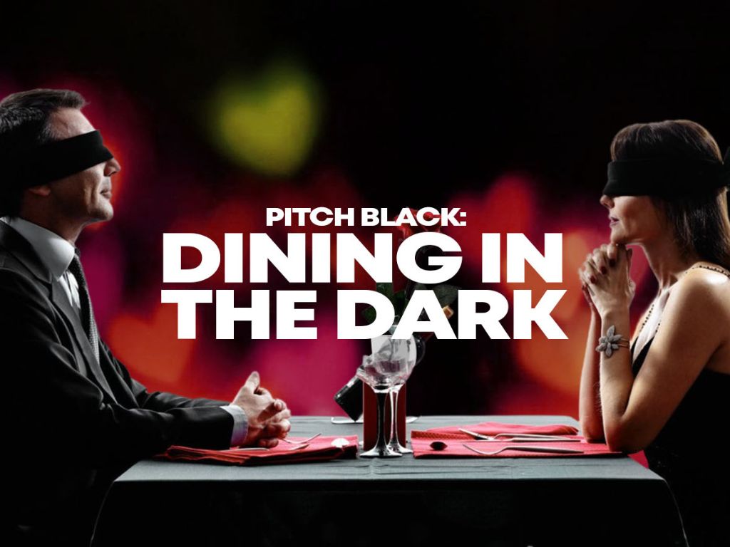 Dining In The Dark - Pitch Black - Melbourne Valentines Special 2023 | Collingwood