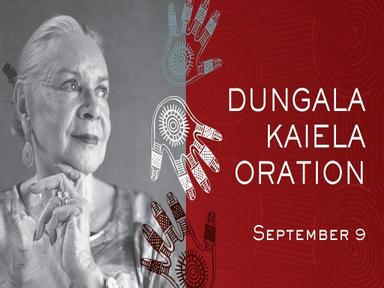 Dungala Kaiela Oration 2020