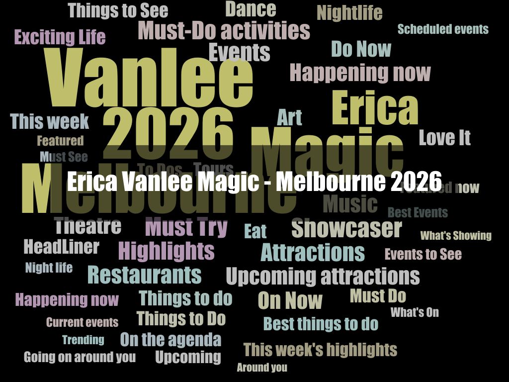 Erica Vanlee Magic - Melbourne 2026 | What's on in Carlton