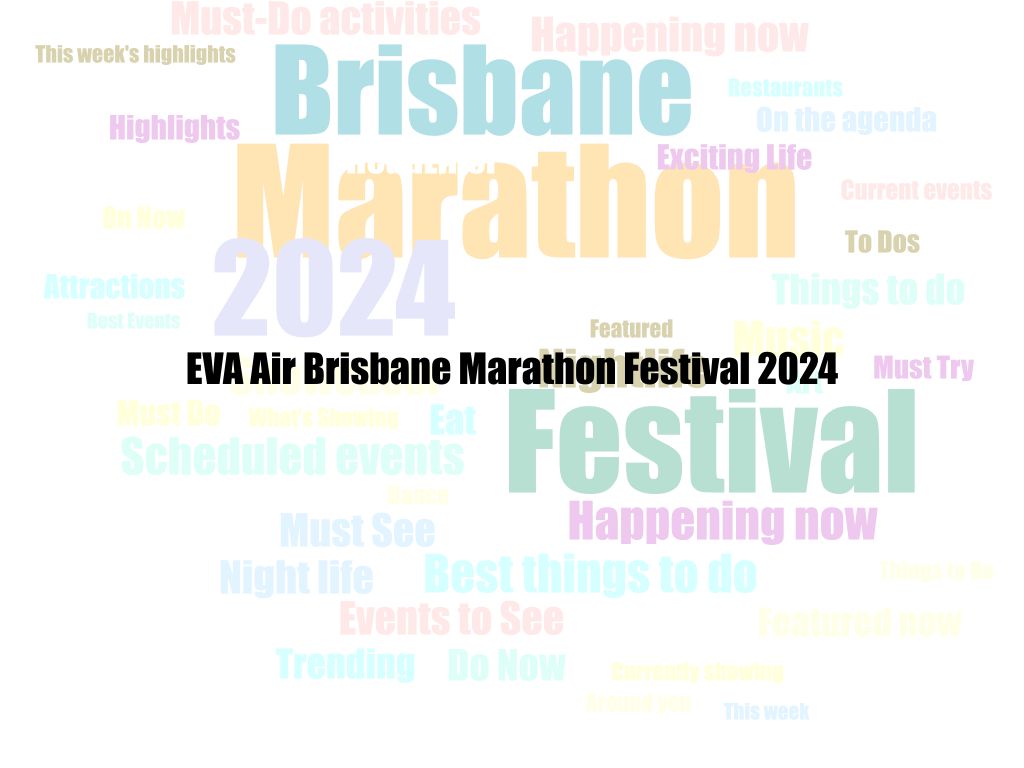 EVA Air Brisbane Marathon Festival 2024 | Brisbane City