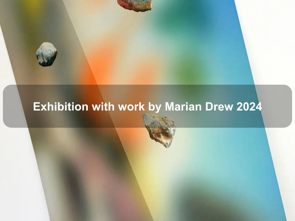 Exhibition with work by Marian Drew 2024 | What's on in Acton