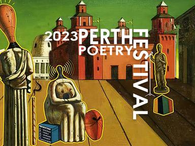 Step into the world of words and emotions as we celebrate the 19th annual Perth Poetry Festival!Marking the annual Perth...