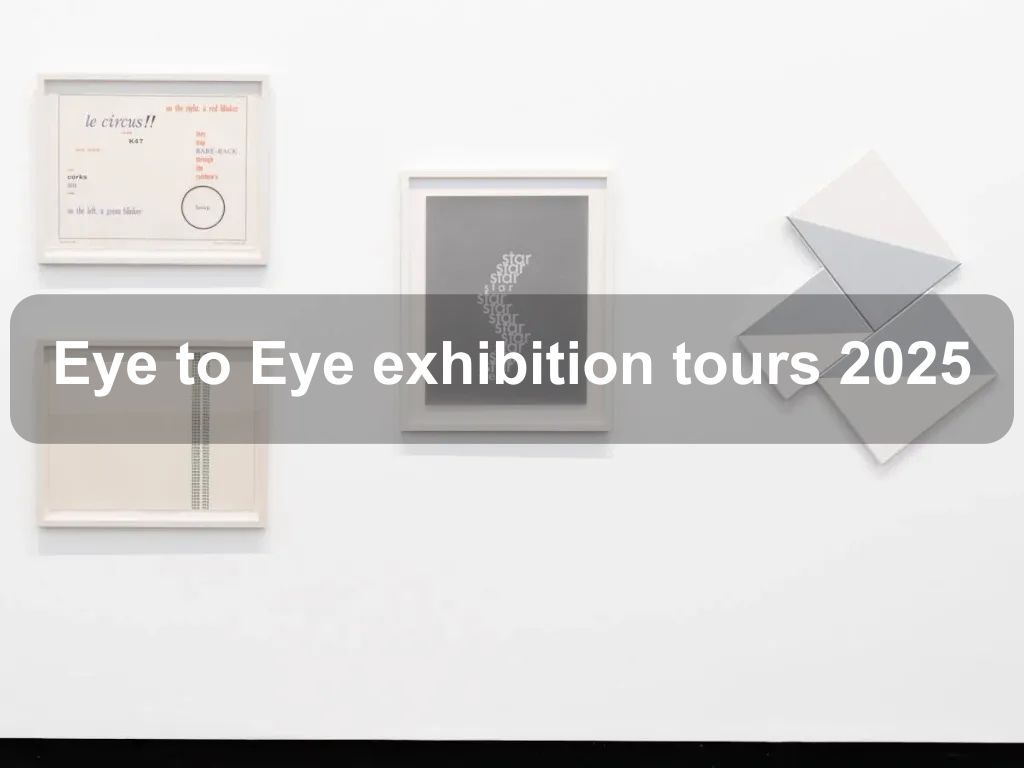 Eye to Eye exhibition tours 2025 | What's on in Acton Eye to Eye exhibition tours 2025 | What's on in Acton