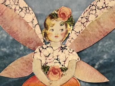 Create a whimsical fairy collage - be inspired by illustrator Ida Rentoul Outhwaite, who brought fairies to life in the ...