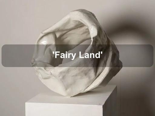 ‘Fairy Land' a solo exhibition by David Helmers