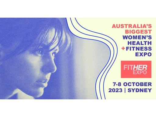 The FitHer Expo is the largest and only consumer-focused event for women in Australia to elevate, inspire and connect. F...