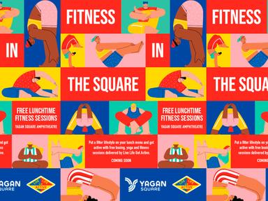 Get active with free boxing, yoga and fitness sessions in the heart of the city at Yagan Square in the Amphitheatre.


...