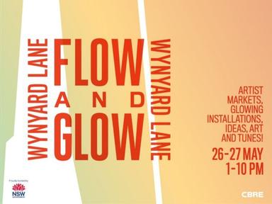 Flow and Glow is a free experiential and hospitality program in Sydney's precinct, taking place on the 26 and 27 May 2022