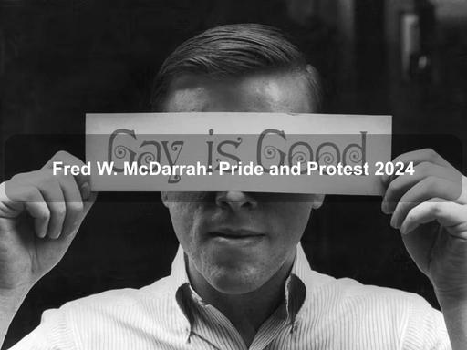 Explore 60 years of LGBTQ+ advocacy through McDarrah's lens.