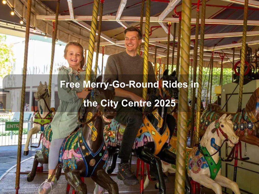 Free Merry-Go-Round Rides in the City Centre 2025 | What's on in Canberra